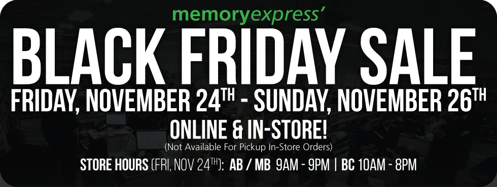 Memory Express Annual Black Friday Sale 2017 (Nov 24 - 26)