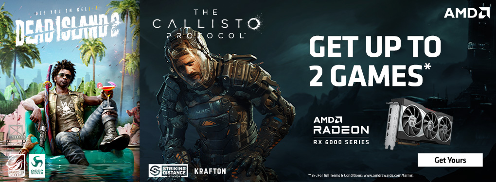 Raise the Game - Get up to 2 games with select AMD Radeon RX 6000 Series (Nov 8, 2022 - Feb 4, 2023)