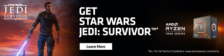 Get of STAR WARS Jedi: Survivor when you buy select AMD Ryzen 7000 Series Prcoessors (Jan 24 - May 28, 2023)