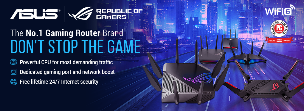 Asus No.1 Gaming Router  - Dont Stop The Game!  ( Jan 9 - March 30, 2022)