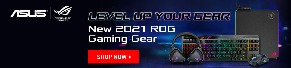 Asus - Level Up Your Gear - ROG Gaming Gears 2021 ( Oct 29 - Jan 31, 2022 )