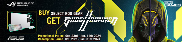 Buy select ASUS ROG gear, get Ghost Runner! (Oct 23 - Jan 14, 2024)