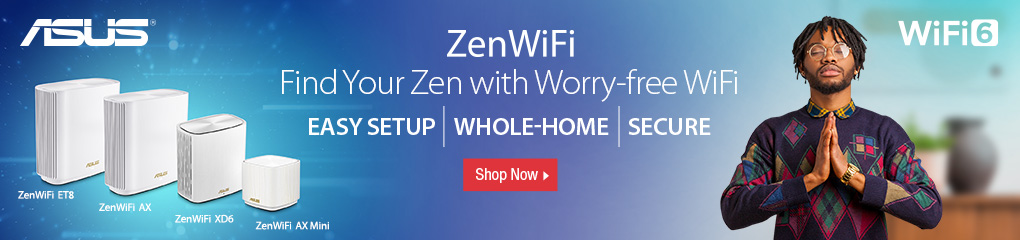 ASUS ZenWiFi - Find Your Zen With Worry Free Wifi ( Jan 9 - March 31,2022)