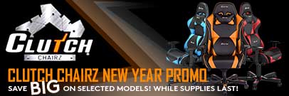 Clutch Chairz Year End Promos - Save up to $100 on selected models! While Supplies Last! ( Dec 15 - Jan 31 , 2022 )