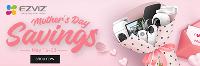 EZVIZ Mothers Day Savings (May 16-23, 2024)