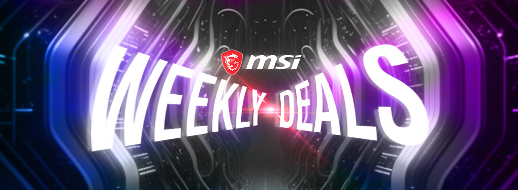 MSI Weekly Promotion ( March 24 - 30, 2023 )