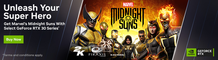 Unleash Your Super Hero. Get Marvel's Midnight Sun with select GeForce RTX 30 Series! (Dec 13, 2022 - Jan 6, 2023)