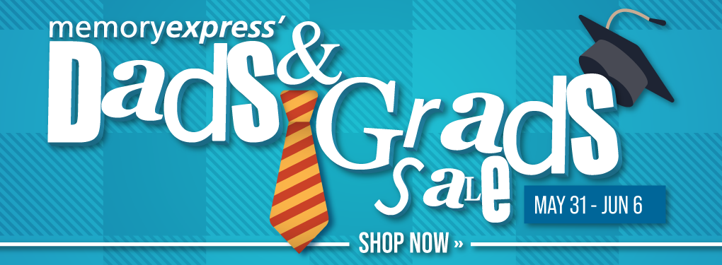 Memory Express Dads & Grads Sale | Part 1 (May 31 - Jun 6, 2024)