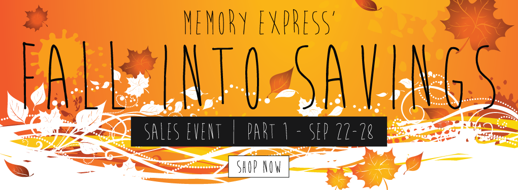Memory Express Fall Into Savings Sales Event | Part 1 (Sep 22-28, 2023)