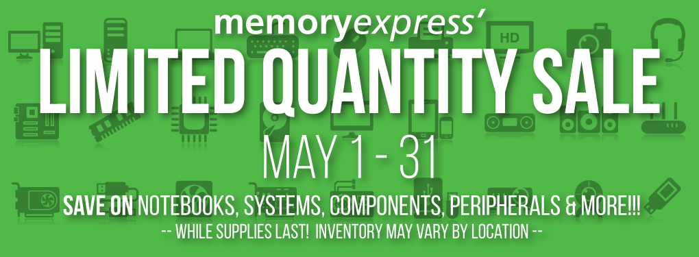 Memory Express Limited Quantity Sale (May 1-31, 2024)